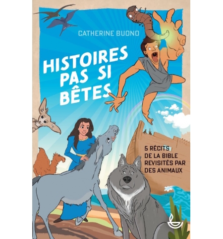  Histoires pas si bêtes - Catherine Buono