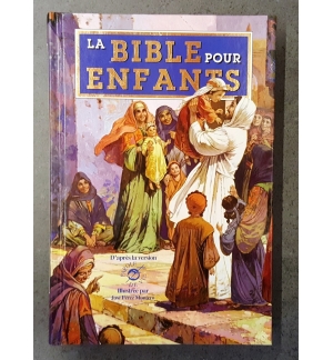 La Bible pour enfants -  A partir de 9 ans