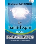 Le Saint-Esprit notre Parakletos - Hortense Karambiri
