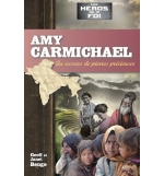 Amy Carmichael - Au secours de pierres précieuses