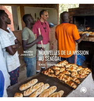 Nouvelles de la mission au Sénégal - Eric Toumieux 