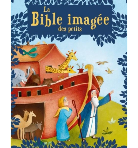La Bible imagée des petits - Ester Garcia Cortes