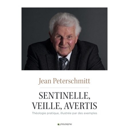 Sentinelle, veille,avertis...- Jean Peterschmitt EDITION 2020