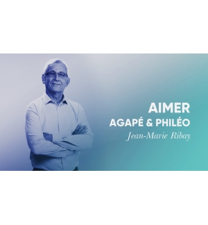 Aimer : Agapé & Philéo - Jean-Marie RIBAY MP3