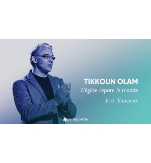 Tikkoun Olam l'église répare le monde - Eric Toumieux MP3