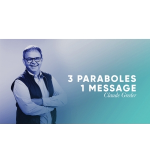 3 paraboles 1 message - Claude Greder MP3