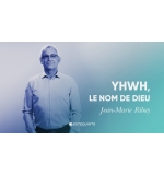 YHWH Le nom de Dieu - Jean-Marie Ribay MP3