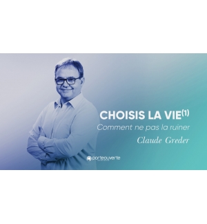 Choisis la vie - Claude Greder MP3