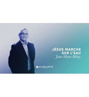 Jésus marche sur l'eau-Jean-Marie Ribay MP3
