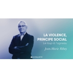 La violence, principe social - Jean-Marie Ribay MP3