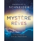 Le mystère des rêves - Rabbin Kirk A. Schneider