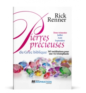 Pierres Précieuses du Grec biblique (Troisième trimestre)- Rick Renner