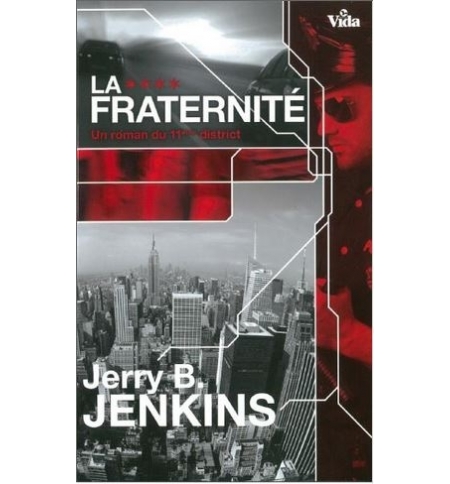 La fraternité - Jerry B. Jenkins