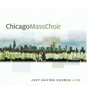 Just having church live - Chicago Mass Choir