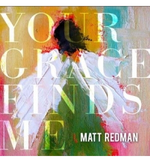 Your Grace Finds Me - Matt Redman