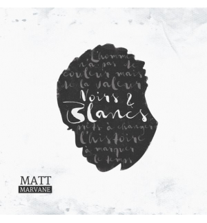 CD Noirs & Blancs - Matt Marvane
