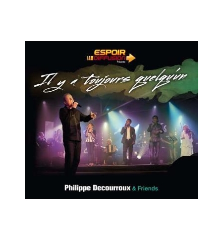 CD Il y a toujours quelqu'un - Philippe Decourroux