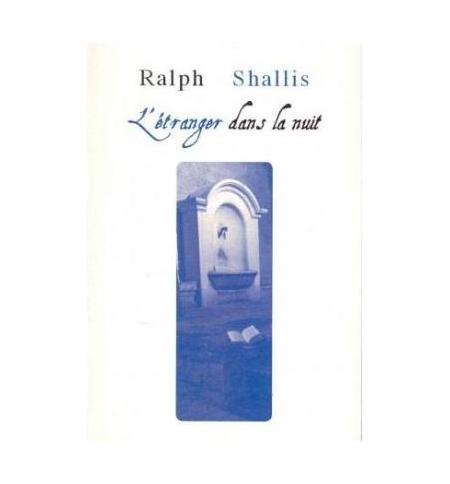 L'étranger dans la nuit - Ralph Shallis