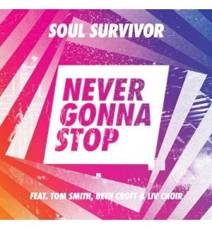 CD Never gonna stop - Soul Survivor