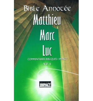 Bible annotée - NT1 Évangiles de Matthieu, Marc et Luc - Collectif
