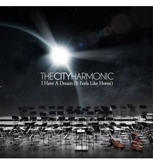 CD I have a dream - The City Harmonic