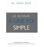 Le retour à une foi simple - Doug Jeter