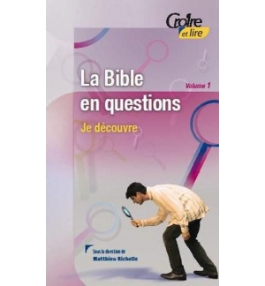La Bible en question volume 1 - Matthieu Richelle 