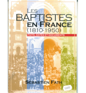 Les Baptistes en France - Sebastien Fath