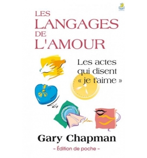 Les langages de l'amour - Gary Chapmann (Poche)