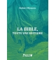 La Bible Toute une histoire - Robert Blancou