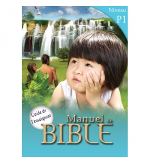 Manuels de Bible Niveau P1 - Guide de l'enseignant