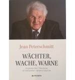 Wächter, Wache, Warne... - Jean Peterschmitt