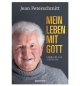 Mein Leben mit Gott - Jean Peterschmitt