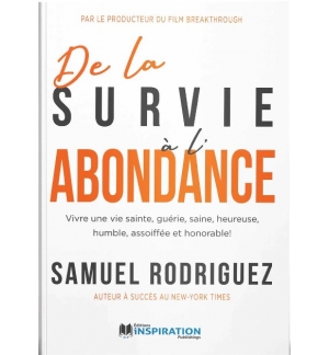 De la survie à l'abondance - SAMUEL RODRIGUEZ