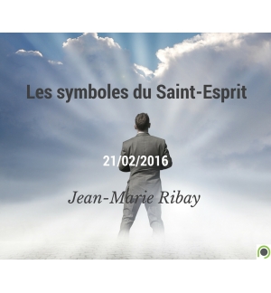 Les symboles du Saint-Esprit - Jean-Marie Ribay
