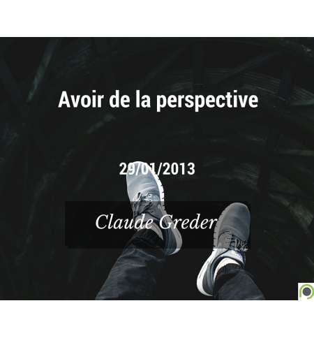 Avoir de la perspective - Claude Greder - CD ou DVD