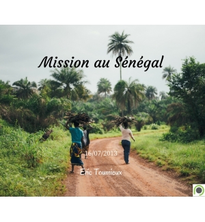 Mission au Sénégal - Eric Toumieux