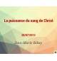 La puissance du sang de Christ - Jean-Marie Ribay - CD ou DVD