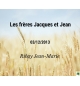 Les frères Jacques et Jean - Jean-Marie Ribay - CD ou DVD