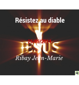 Résistez au diable - Jean-Marie Ribay - CD ou DVD