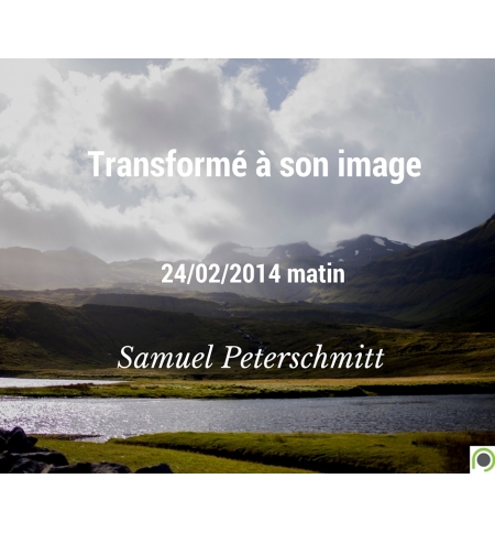 Transformé à son image - Samuel Peterschmitt - CD