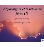 L'Apocalypse et le retour de Jésus (1) - Jean-Marie Ribay - CD ou DVD