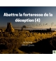 Abattre la forteresse de la déception (4) - Claude Greder - CD ou DVD