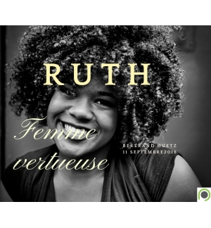Ruth: femme vertueuse- Bertrand Huetz - MP3