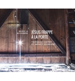 Jésus frappe à ta porte - Thiebault Geyer