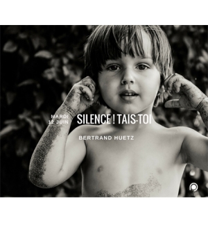Silence! Tais-toi - Bertrand Huetz