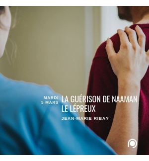La guérison de Naaman - Jean-Marie Ribay 
