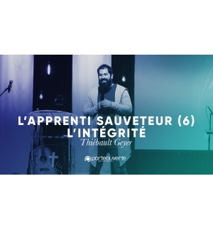 L'apprenti Sauveteur (6) L'intégrité - Thiebault Geyer MP3