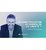 La sanctification le chemin de la liberté (2) - Samuel Peterschmitt  MP3