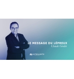 Le message du lépreux - Claude Greder MP3
